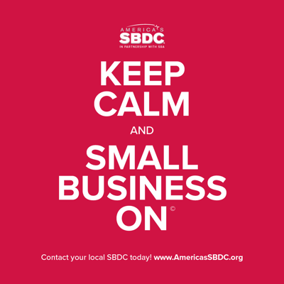 Keep Calm, Small Business On